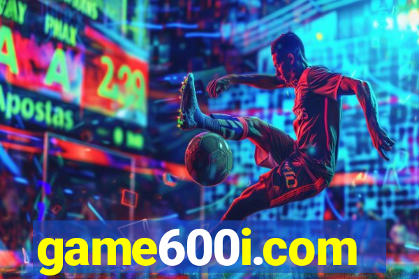 game600i.com