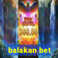 balakan bet