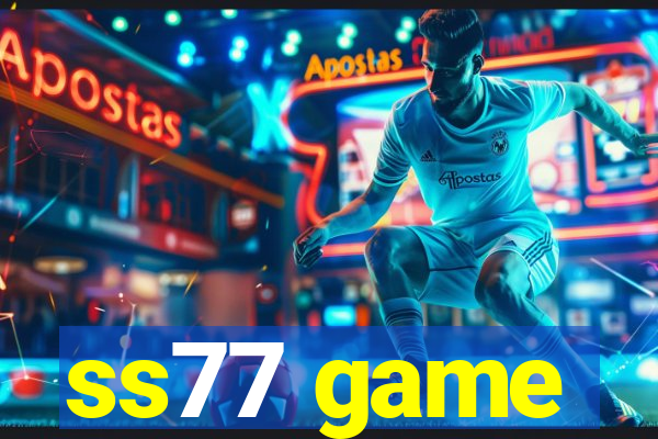 ss77 game