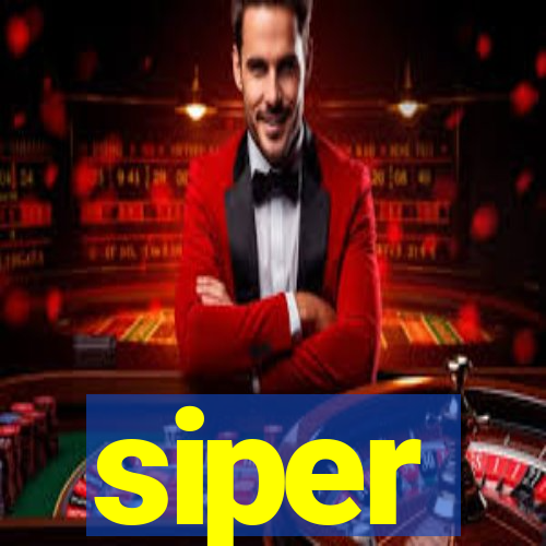 siper
