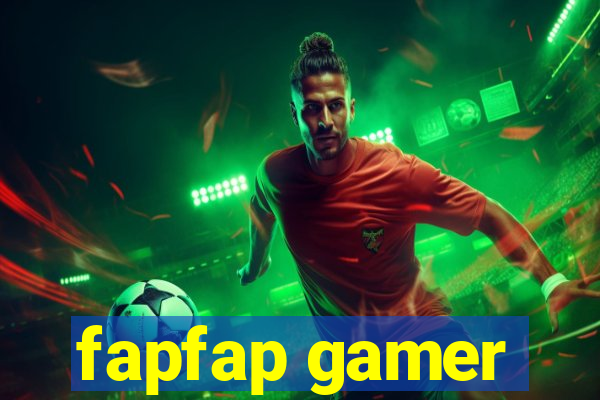 fapfap gamer