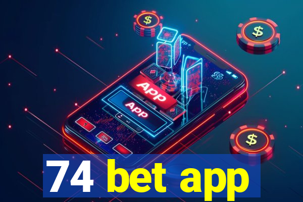 74 bet app