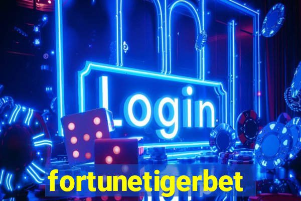 fortunetigerbet