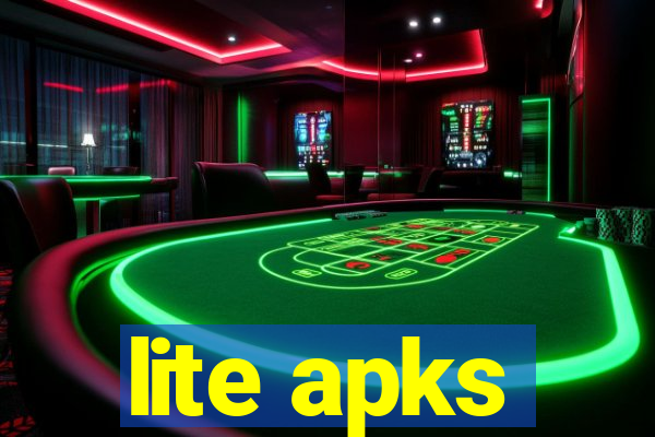 lite apks