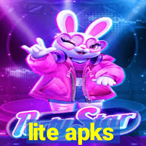 lite apks