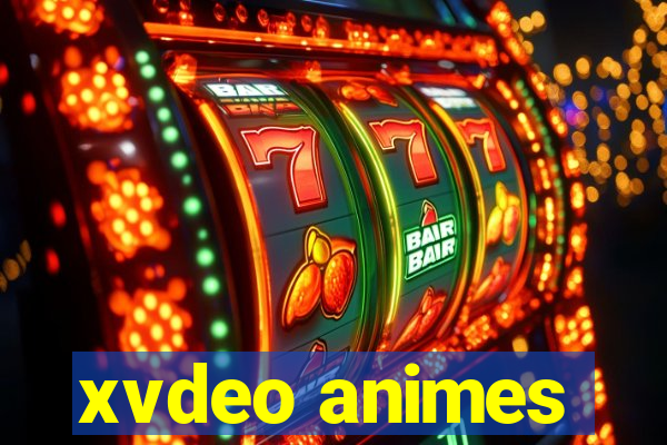 xvdeo animes