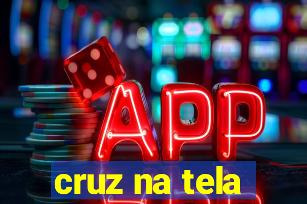 cruz na tela