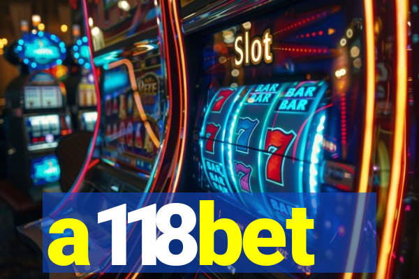 a118bet