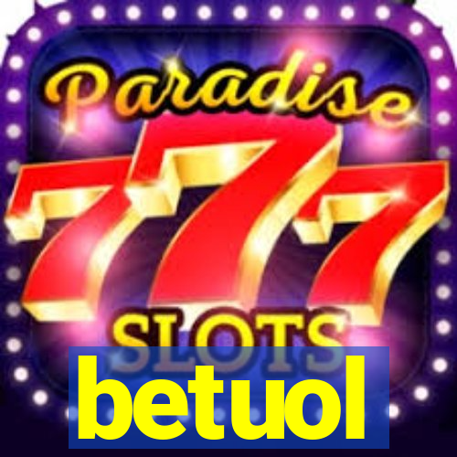 betuol