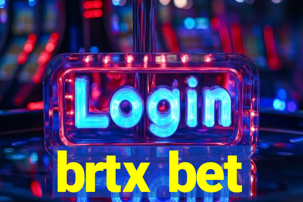 brtx bet