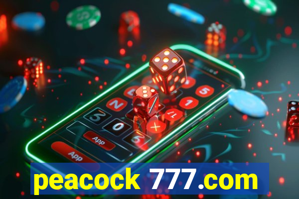 peacock 777.com