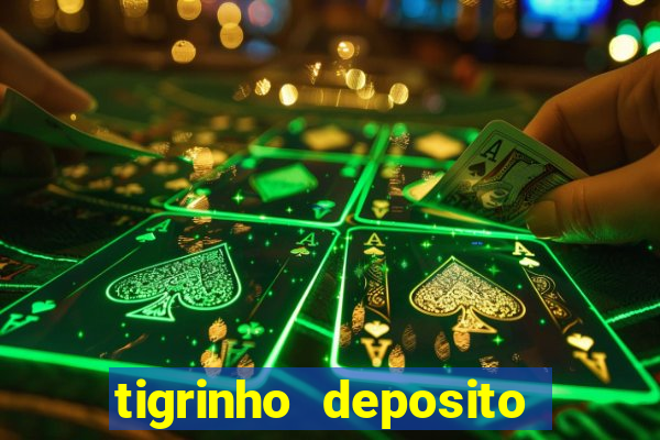 tigrinho deposito de 1 real