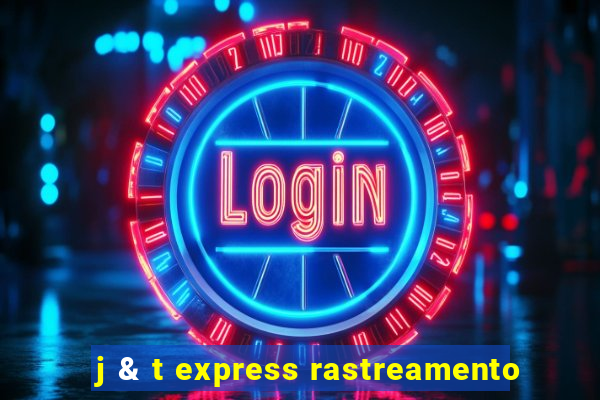 j & t express rastreamento