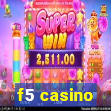 f5 casino