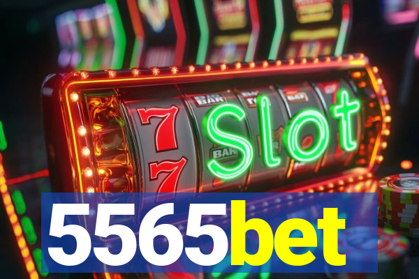 5565bet