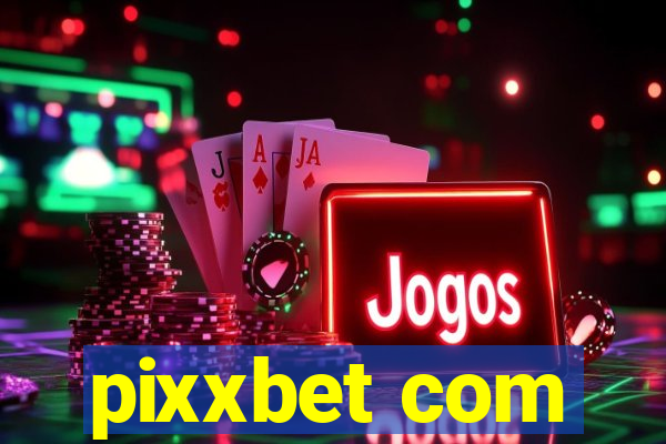 pixxbet com