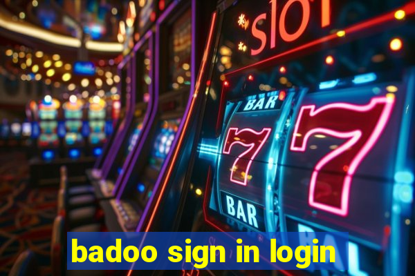 badoo sign in login