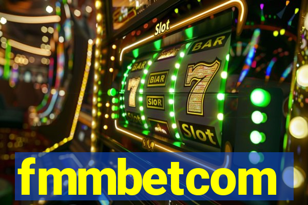 fmmbetcom