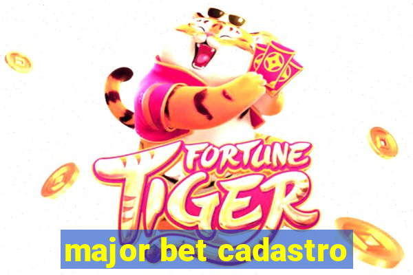 major bet cadastro