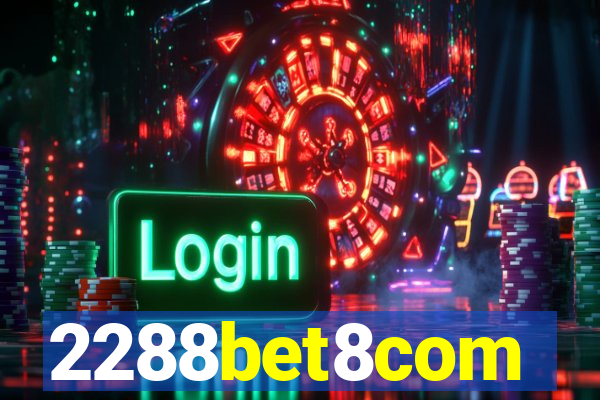 2288bet8com