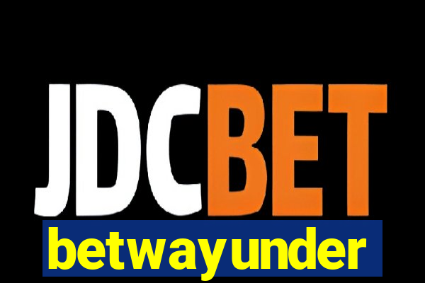 betwayunder