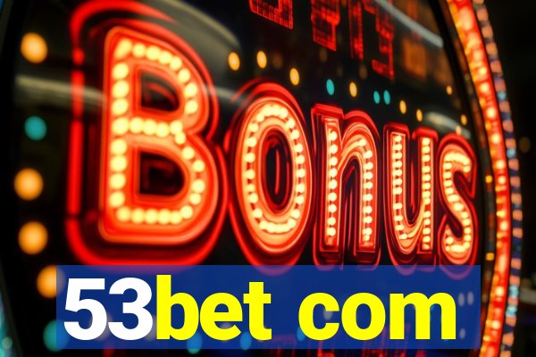53bet com