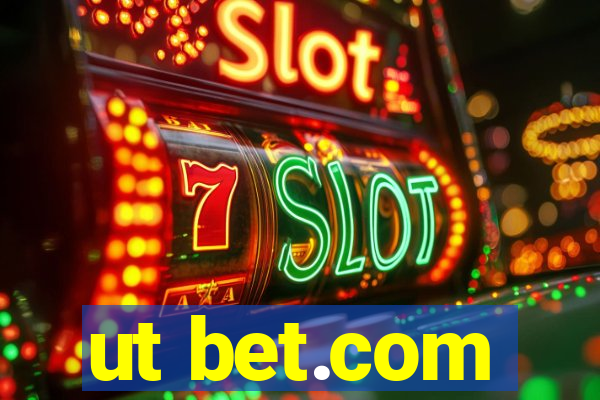 ut bet.com