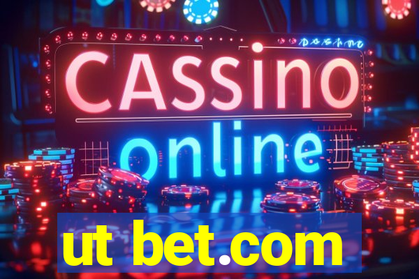 ut bet.com