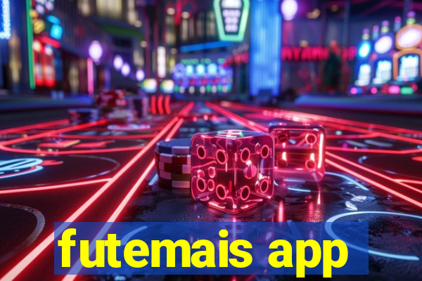 futemais app