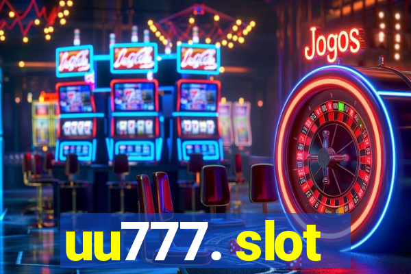 uu777. slot