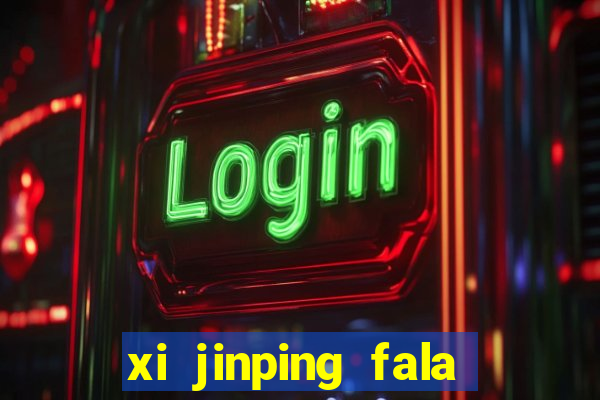 xi jinping fala quantos idiomas