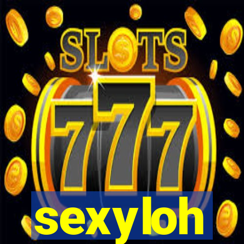 sexyloh