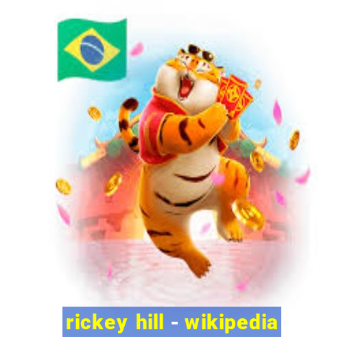 rickey hill - wikipedia