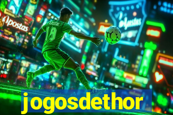jogosdethor