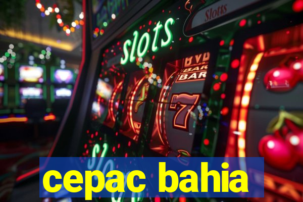 cepac bahia