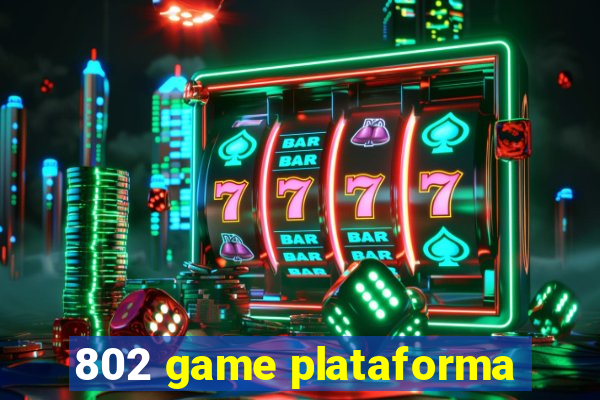 802 game plataforma