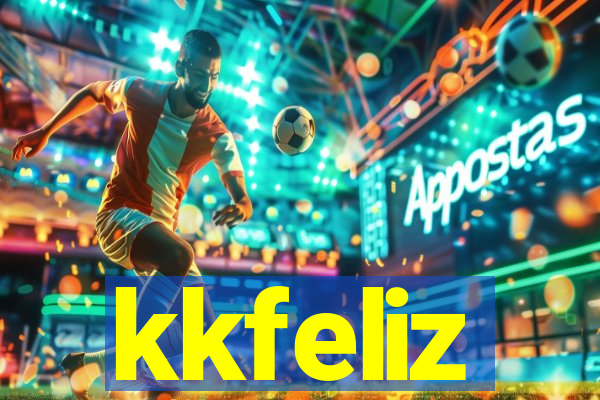 kkfeliz