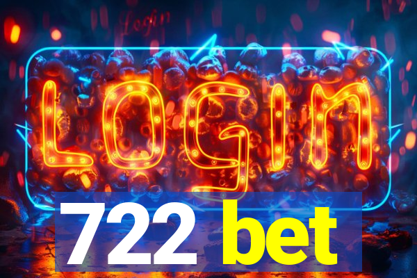 722 bet