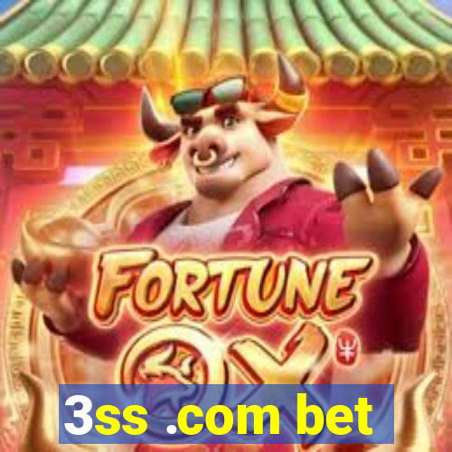 3ss .com bet