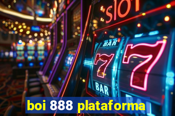 boi 888 plataforma