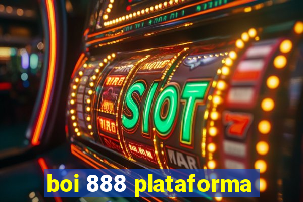 boi 888 plataforma