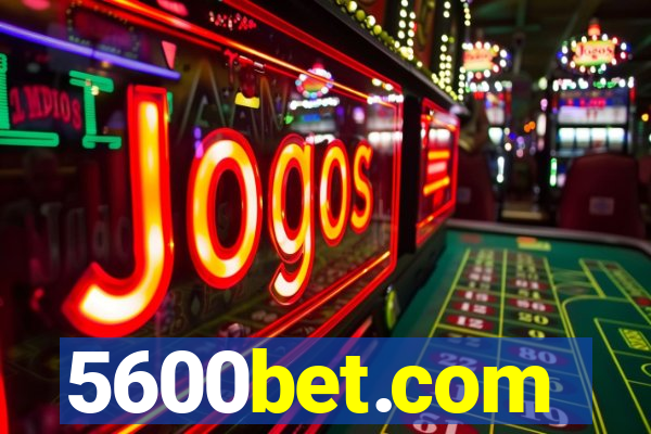 5600bet.com