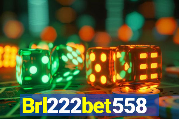 Brl222bet558