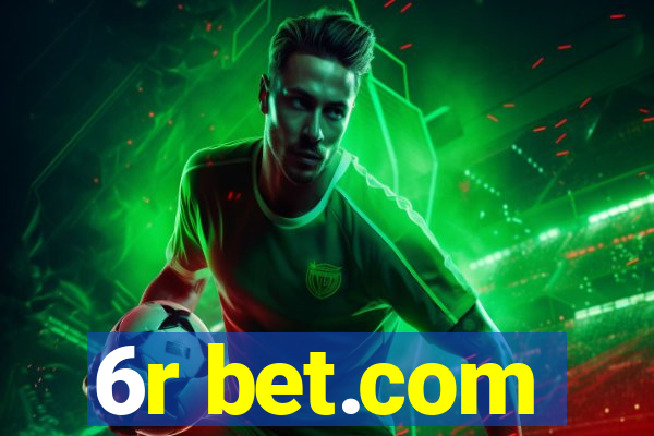 6r bet.com