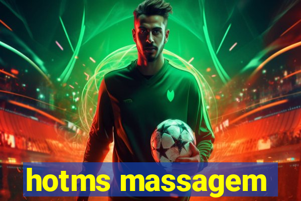 hotms massagem