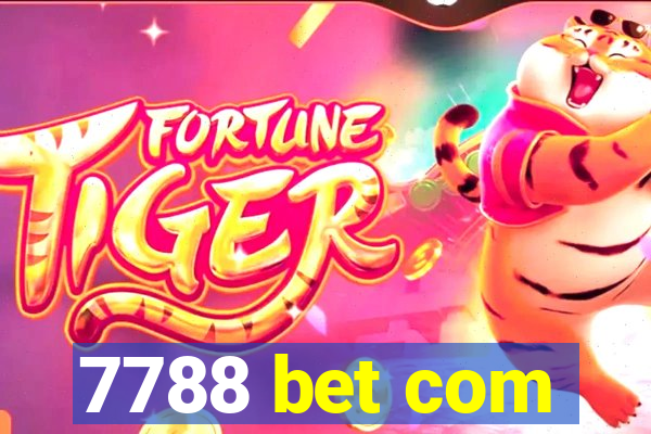 7788 bet com