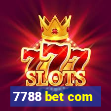 7788 bet com