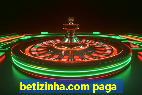 betizinha.com paga