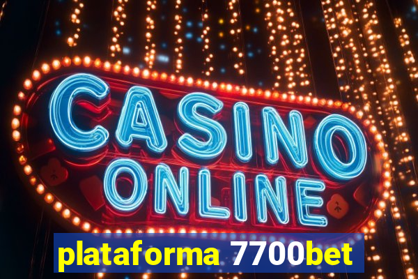plataforma 7700bet