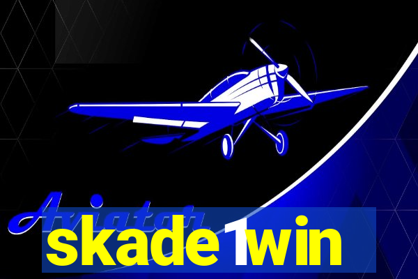 skade1win